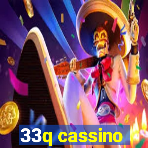 33q cassino